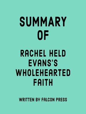 cover image of Summary of Rachel Held Evans's Wholehearted Faith